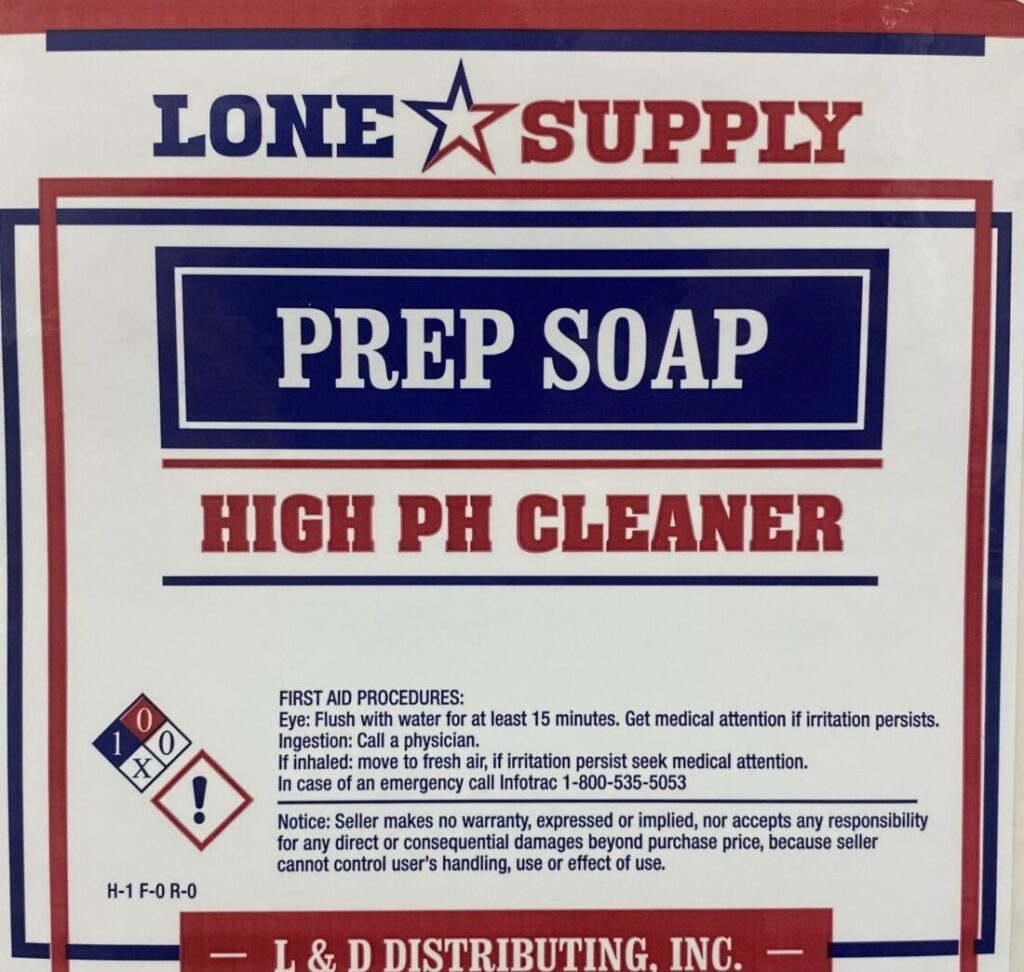 Label for Lone Supply Prep Soap, a high pH cleaner.